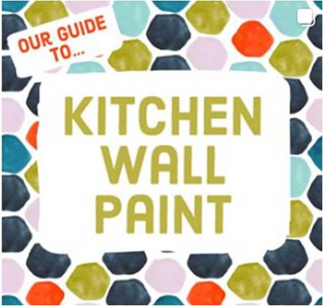 Our guide to kitchen wall paint